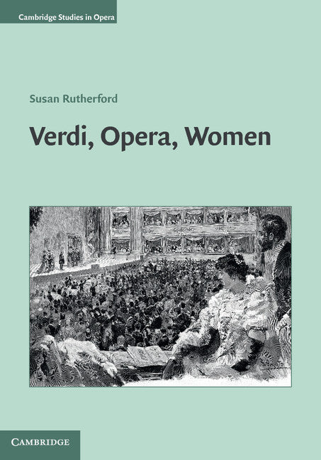 Verdi, Opera, Women (Hardback) 9781107043824