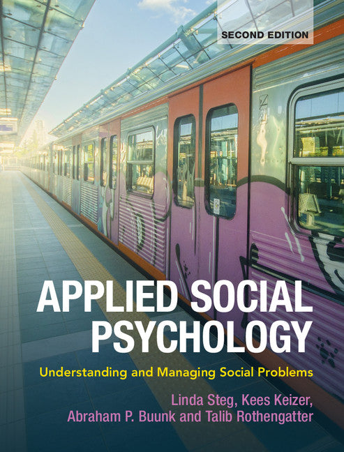 Applied Social Psychology; Understanding and Managing Social Problems (Hardback) 9781107044081