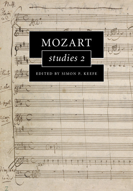 Mozart Studies 2 (Hardback) 9781107044234