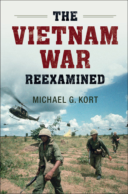 The Vietnam War Reexamined (Hardback) 9781107046405