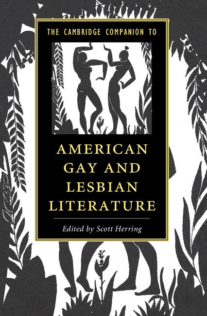 The Cambridge Companion to American Gay and Lesbian Literature (Hardback) 9781107046498