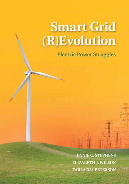 Smart Grid (R)Evolution; Electric Power Struggles (Hardback) 9781107047280