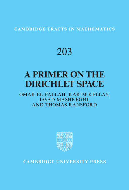 A Primer on the Dirichlet Space (Hardback) 9781107047525