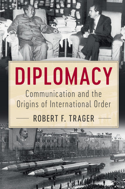 Diplomacy; Communication and the Origins of International Order (Hardback) 9781107049161