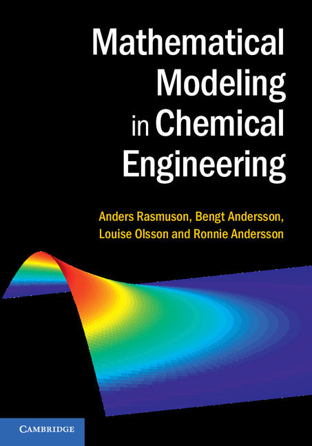 Mathematical Modeling in Chemical Engineering (Hardback) 9781107049697