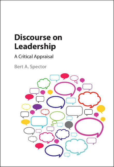 Discourse on Leadership; A Critical Appraisal (Hardback) 9781107049789