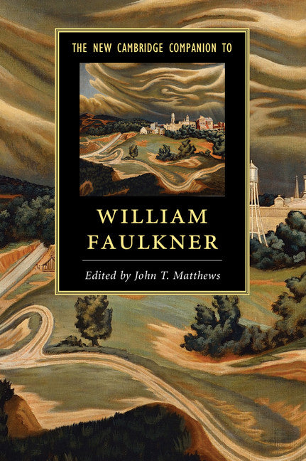 The New Cambridge Companion to William Faulkner (Hardback) 9781107050389