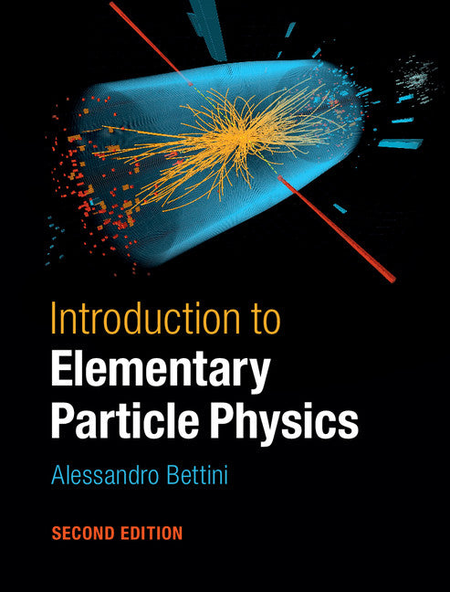 Introduction to Elementary Particle Physics (Hardback) 9781107050402