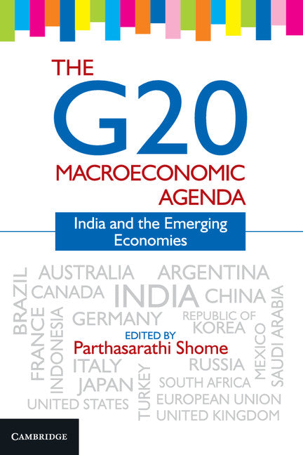 The G20 Macroeconomic Agenda; India and the Emerging Economies (Hardback) 9781107051102