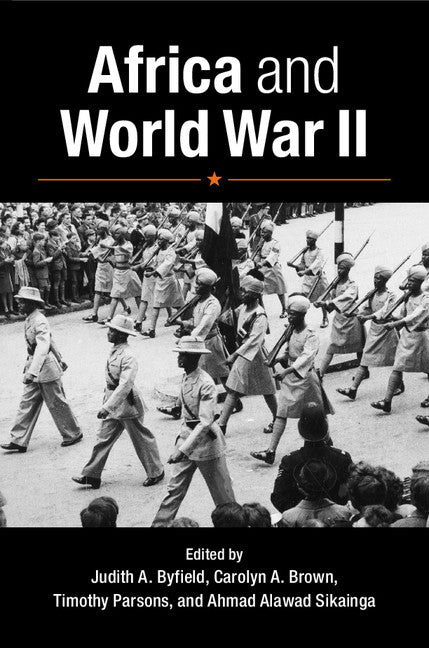 Africa and World War II (Hardback) 9781107053205