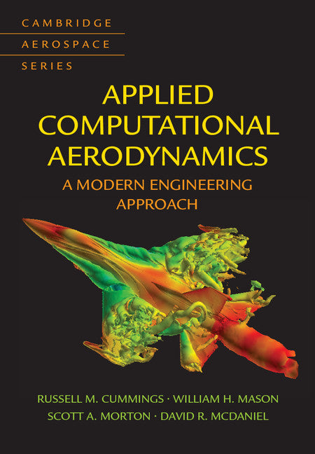 Applied Computational Aerodynamics; A Modern Engineering Approach (Hardback) 9781107053748