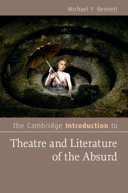 The Cambridge Introduction to Theatre and Literature of the Absurd (Hardback) 9781107053922