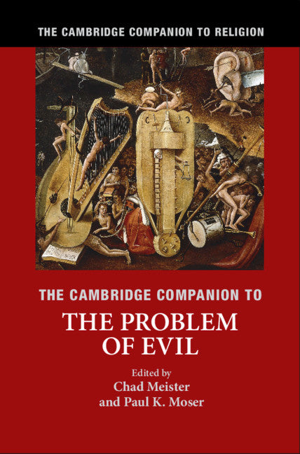 The Cambridge Companion to the Problem of Evil (Hardback) 9781107055384