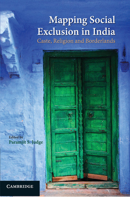 Mapping Social Exclusion in India; Caste, Religion and Borderlands (Hardback) 9781107056091