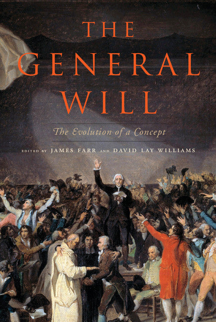 The General Will; The Evolution of a Concept (Hardback) 9781107057012