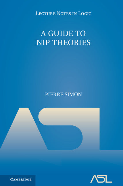 A Guide to NIP Theories (Hardback) 9781107057753
