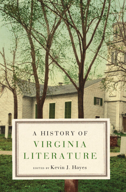 A History of Virginia Literature (Hardback) 9781107057777