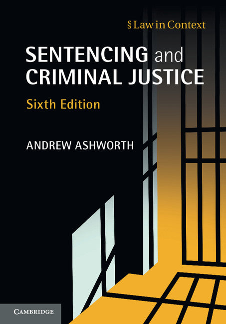 Sentencing and Criminal Justice (Hardback) 9781107057883