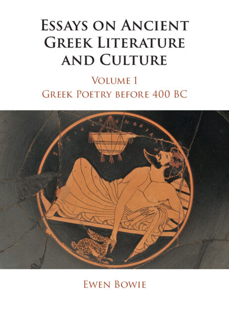 Essays on Ancient Greek Literature and Culture (Hardback) 9781107058088
