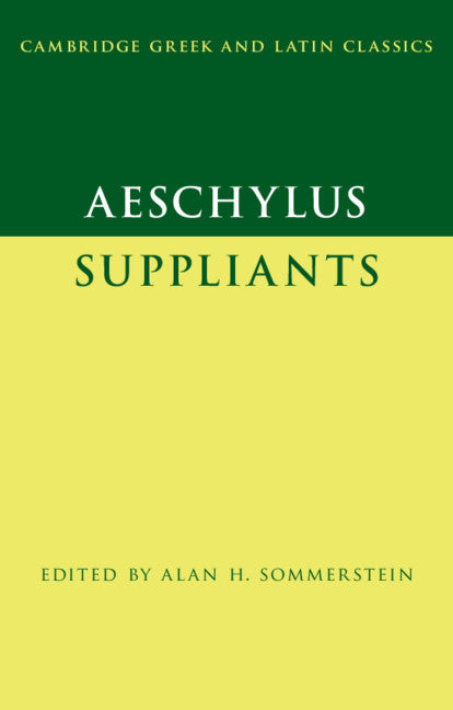 Aeschylus: Suppliants (Hardback) 9781107058330