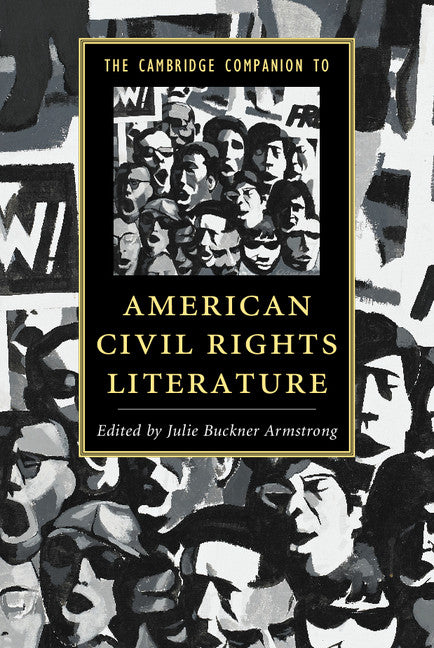 The Cambridge Companion to American Civil Rights Literature (Hardback) 9781107059832