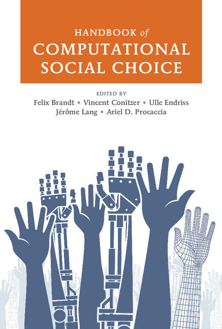 Handbook of Computational Social Choice (Hardback) 9781107060432