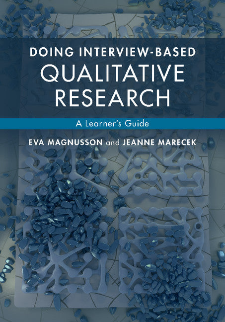 Doing Interview-based Qualitative Research; A Learner's Guide (Hardback) 9781107062337