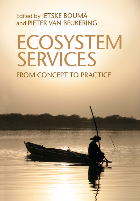 Ecosystem Services; From Concept to Practice (Hardback) 9781107062887