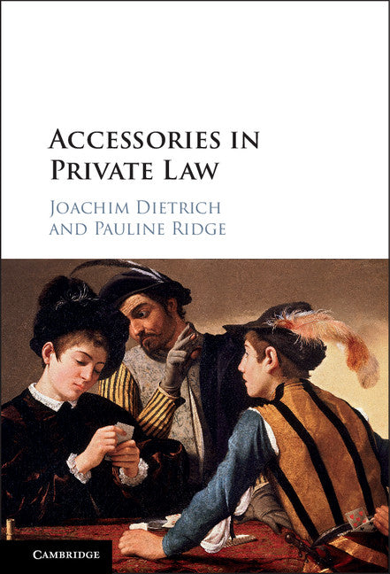 Accessories in Private Law (Hardback) 9781107063440