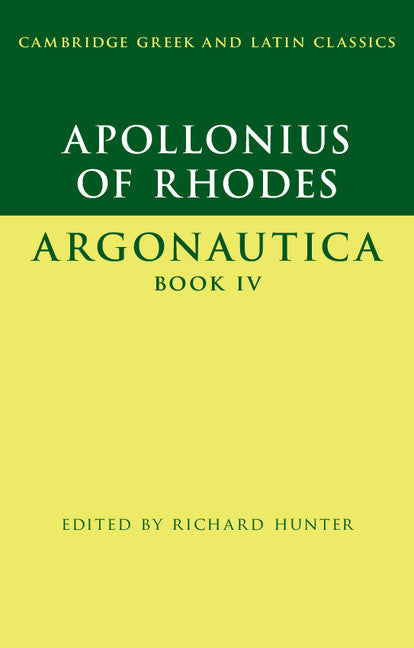 Apollonius of Rhodes: Argonautica Book IV (Hardback) 9781107063518