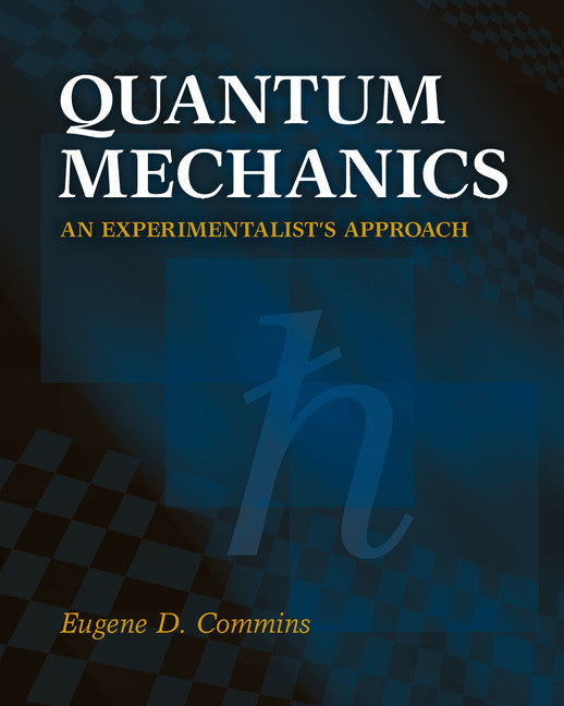 Quantum Mechanics; An Experimentalist's Approach (Hardback) 9781107063990