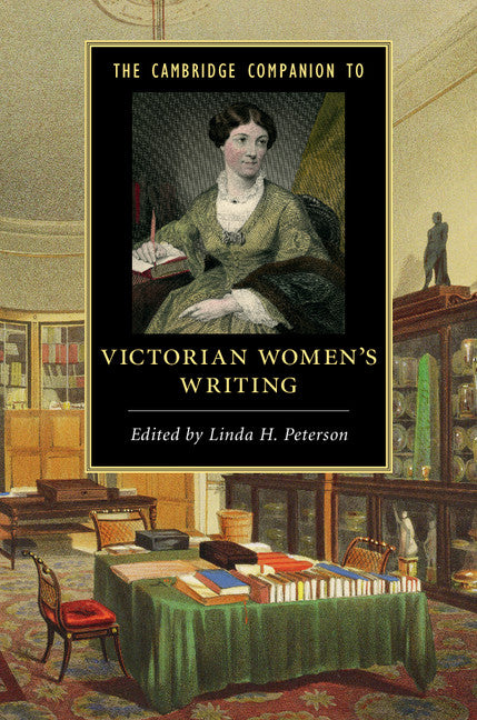 The Cambridge Companion to Victorian Women's Writing (Hardback) 9781107064843