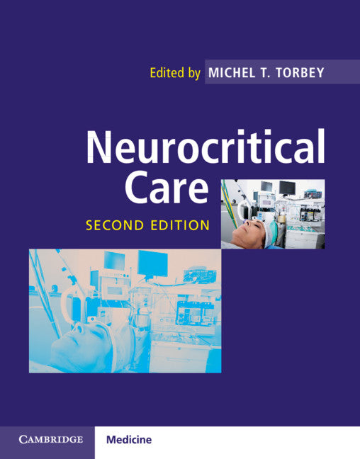 Neurocritical Care (Hardback) 9781107064959