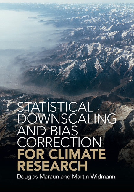 Statistical Downscaling and Bias Correction for Climate Research (Hardback) 9781107066052