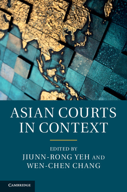 Asian Courts in Context (Hardback) 9781107066083