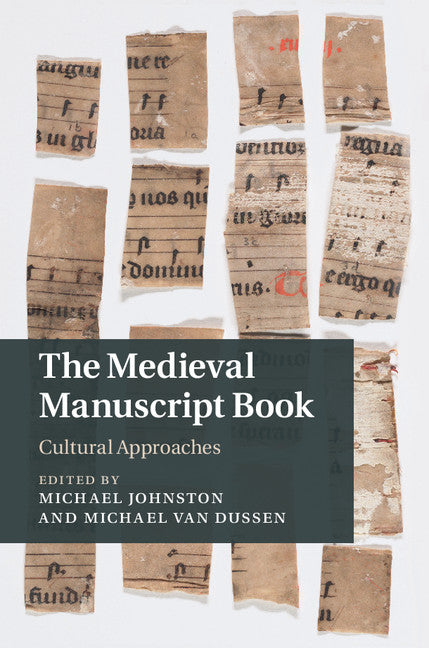 The Medieval Manuscript Book; Cultural Approaches (Hardback) 9781107066199