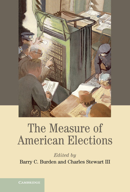 The Measure of American Elections (Hardback) 9781107066670