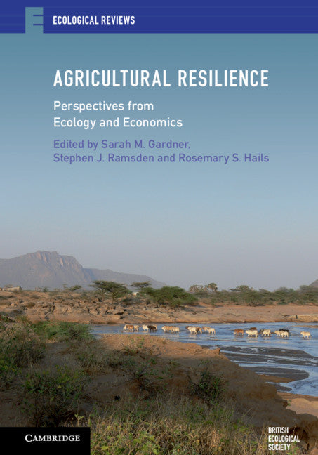 Agricultural Resilience; Perspectives from Ecology and Economics (Hardback) 9781107067622