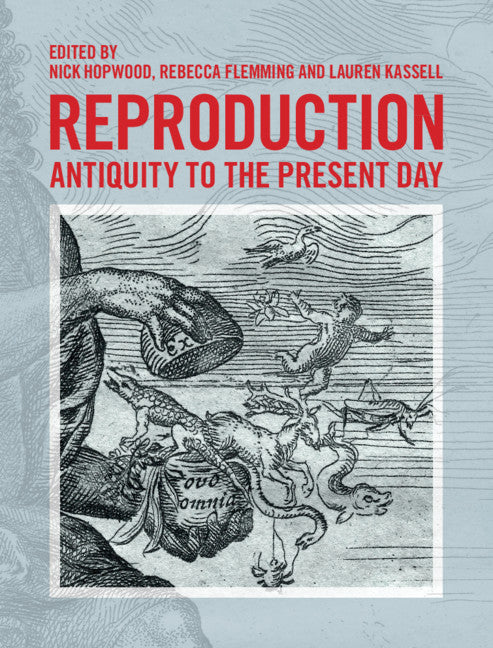 Reproduction; Antiquity to the Present Day (Hardback) 9781107068025