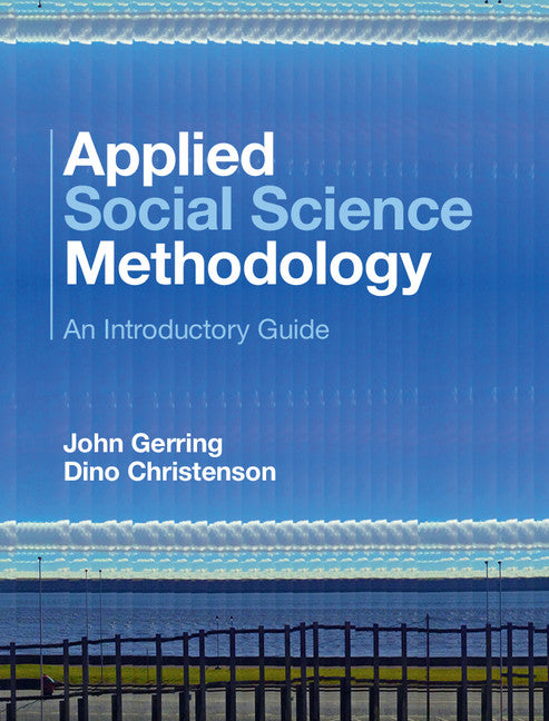Applied Social Science Methodology; An Introductory Guide (Hardback) 9781107071476