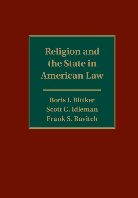 Religion and the State in American Law (Hardback) 9781107071827