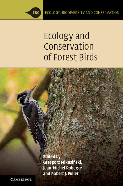 Ecology and Conservation of Forest Birds (Hardback) 9781107072138