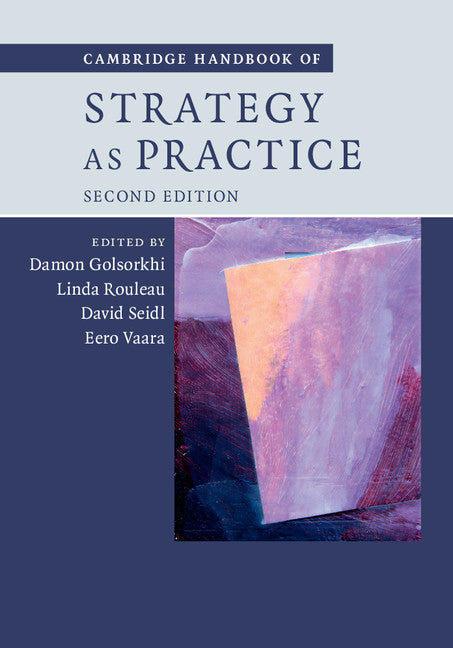 Cambridge Handbook of Strategy as Practice (Hardback) 9781107073128