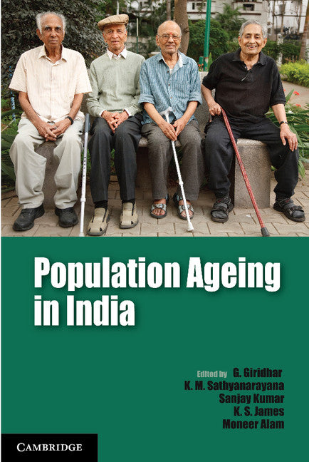 Population Ageing in India (Hardback) 9781107073326