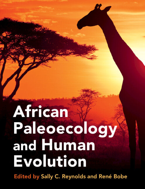 African Paleoecology and Human Evolution (Hardback) 9781107074033