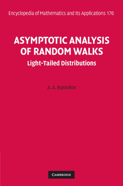 Asymptotic Analysis of Random Walks; Light-Tailed Distributions (Hardback) 9781107074682