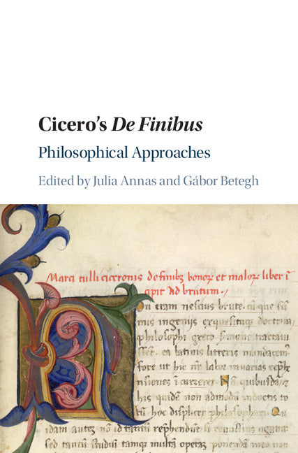 Cicero's De Finibus; Philosophical Approaches (Hardback) 9781107074835