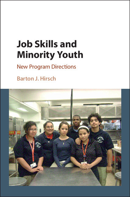 Job Skills and Minority Youth; New Program Directions (Hardback) 9781107075009