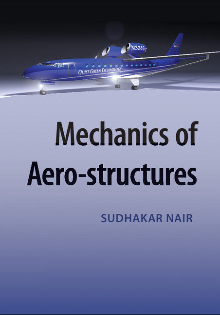 Mechanics of Aero-structures (Hardback) 9781107075771