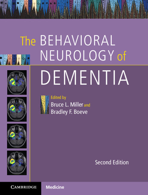 The Behavioral Neurology of Dementia (Hardback) 9781107077201